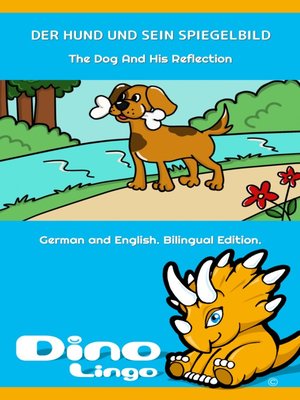 cover image of DER HUND UND SEIN SPIEGELBILD / The Dog And His Reflection
